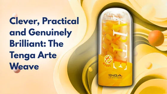 Clever, Practical and Genuinely Brilliant: The Tenga Arte Weave