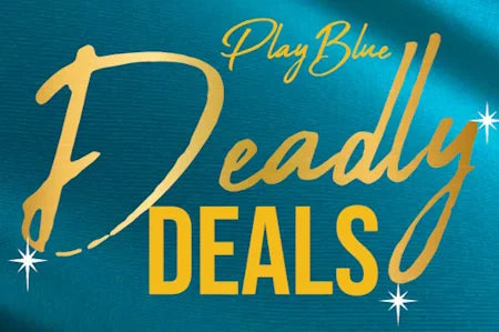 Sign up to PlayBlue Deadly Deals