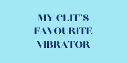 My clit’s favourite vibrator - Review of the Twitch