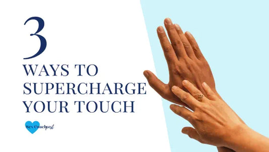 3 ways to supercharge your touch