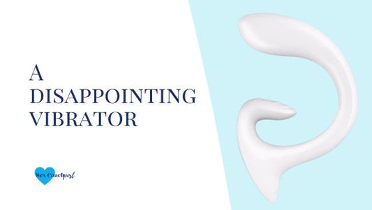 A disappointing vibrator