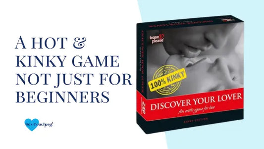 A hot & kinky game not just for beginners