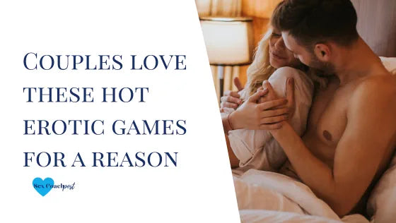 Couples love these hot erotic games for a reason