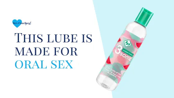This lube is made for oral sex