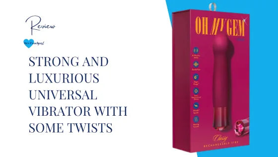 Strong and luxurious universal vibrator with some twists