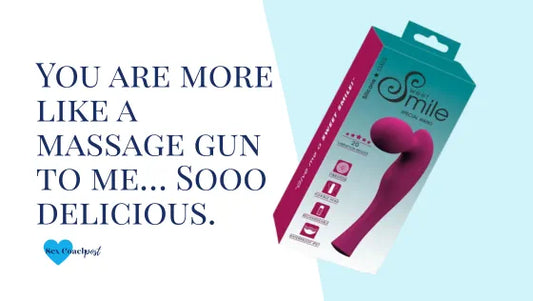 You are more like a massage gun to me… Sooo delicious.