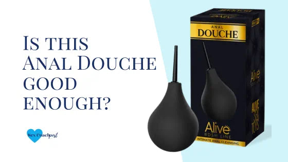 Is this Anal Douche good enough?