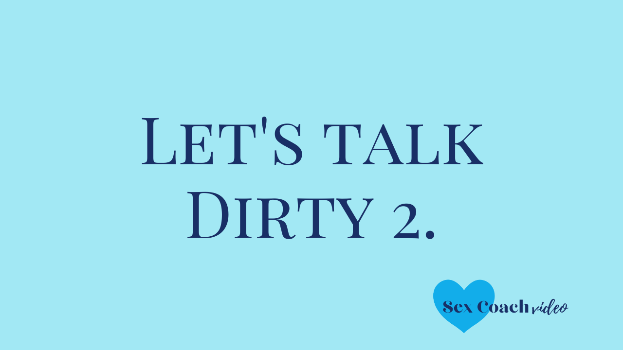 How to talk dirty 2. -  the way that works