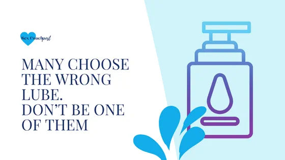 Many choose the wrong lube. Don’t be one of them