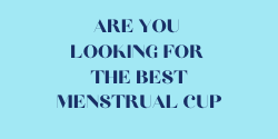 Are you looking for the best menstrual cup? Here it is.