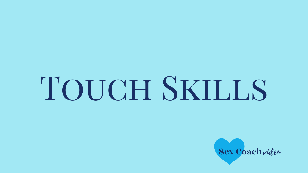 Touch Skills - Energetic Touch