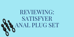 Sex Coach Review - Satisfyer Anal Plug Set