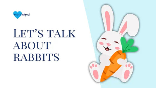 The sex coach answers: What do rabbit vibrators really do?